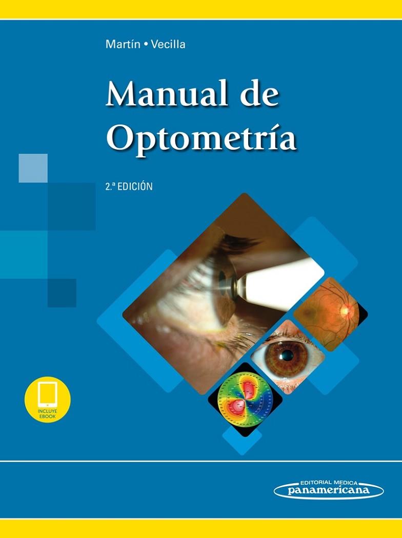 MANUAL DE OPTOMETRIA (2ª EDICION) | 9788491102489 | RAÚL MARTÍN HERRANZ/GERARDO VECILLA ANTOLÍNEZ