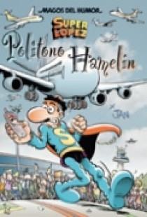 MAGOS DEL HUMOR 114 : POLITONO HAMELIN | 9788466630535 | JAN