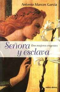 SEÑORA ESCLAVA | 9788481695557 | MARCOS GARCIA, ANTONIO