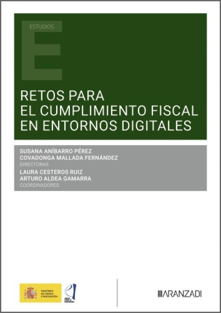 RETOS PARA EL CUMPLIMIENTO FISCAL EN ENTORNOS DIGITALES | 9788410855335 | ANIBARRO PEREZ, SUSANA / MALLADA FERNANDE, COVADONGA