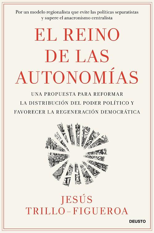 REINO DE LAS AUTONOMÍAS, EL | 9788423440597 | TRILLO-FIGUEROA, JESÚS