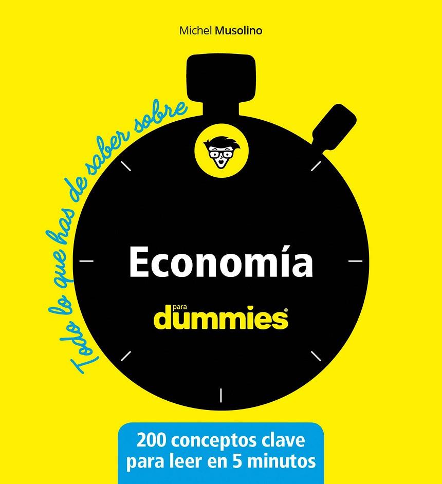 TODO LO QUE HAS DE SABER SOBRE… ECONOMÍA | 9788432905568 | MUSOLINO, MICHEL