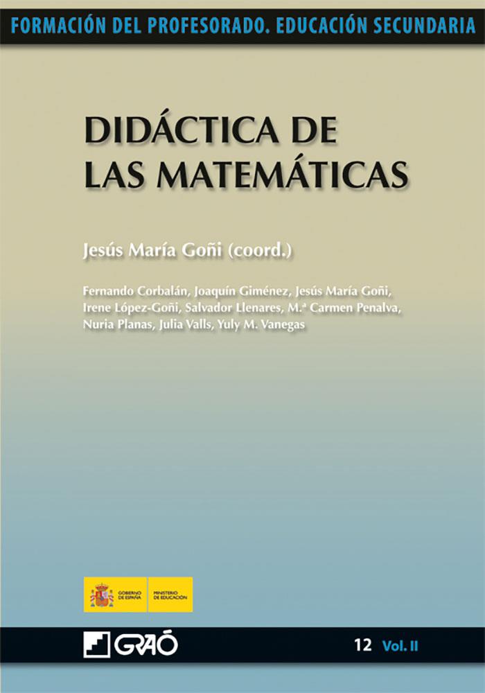 DIDÁCTICA DE LAS MATEMÁTICAS | 9788499800448 | GIMÉNEZ RODRÍGUEZ, JOAQUIM/CORBALÁN YUSTE, FERNANDO/VALLS GONZÁLEZ, JULIA/PENALVA MARTINEZ, M. CARME