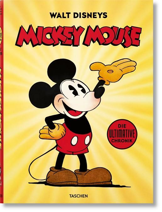 WALT DISNEYS MICKEY MOUSE. DIE ULTIMATIVE CHRONIK (GERMAN EDITION) | 9783836583565
