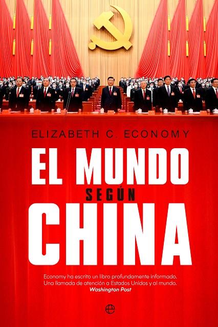 MUNDO SEGÚN CHINA, EL | 9788413845173 | ECONOMY, ELISABETH