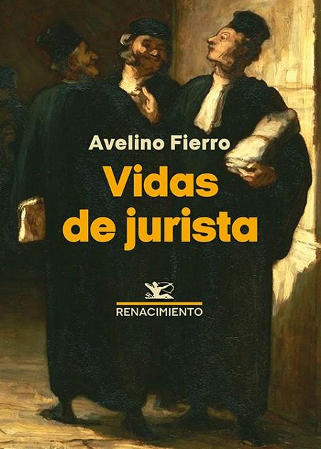 VIDAS DE JURISTA | 9791387939816 | FIERRO, AVELINO