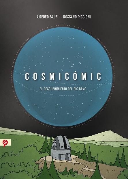 COSMICÓMIC | 9788416131068 | BALBI, AMEDEO / PICCIONI, ROSSANO