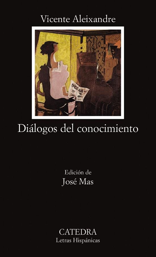 DIALOGOS DEL CONOCIMIENTO | 9788437611358 | ALEIXANDRE, VICENTE