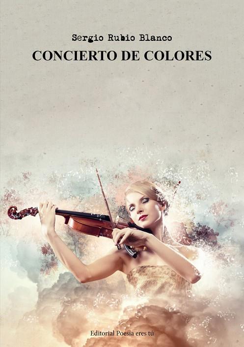 CONCIERTO DE COLORES | 9788418893285 | RUBIO BLANCO, SERGIO