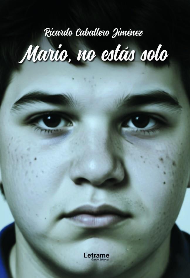MARIO, NO ESTÁS SOLO | 9791370124779 | CABALLERO JIMENEZ, RICARDO