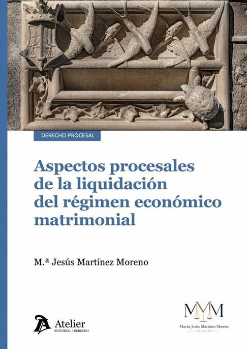 ASPECTOS PROCESALES DE LA LIQUIDACIÓN DE RÉGIMEN ECONÓMICO MATRIMONIAL | 9791388250514 | MARTINEZ, MARIA JESUS