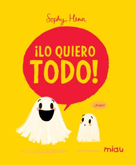 LO QUIERO TODO! | 9788410208780 | HENN, SOPHY
