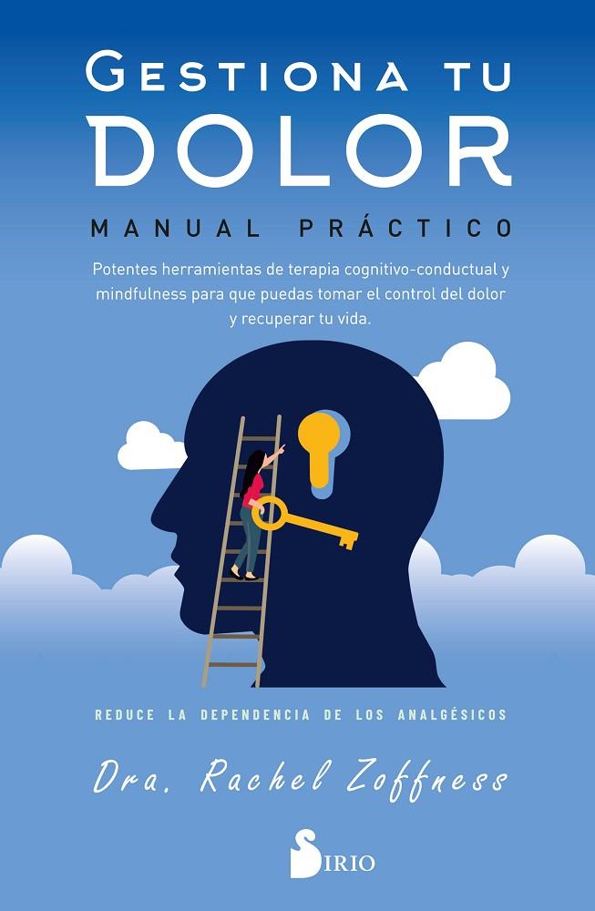 GESTIONA TU DOLOR. MANUAL PRÁCTICO | 9788419685643 | ZOFNESS, RACHEL