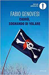 CADRO', SOGNANDO DI VOLARE | 9788804735526 | GENOVESI, FABIO