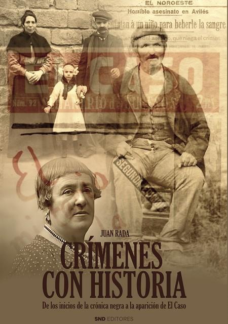 CRIMENES CON HISTORIA | 9788418816970 | RADA, JUAN
