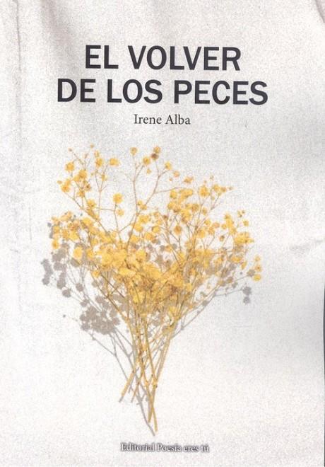 VOLVER DE LOS PECES, EL | 9788417754662 | ALBA CALDERON, IRENE