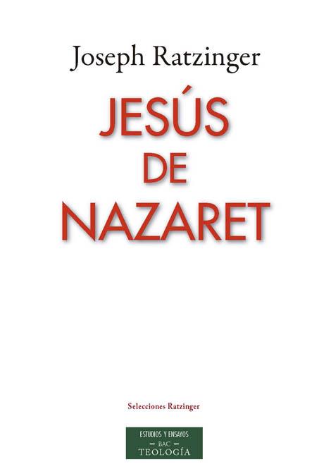 JESÚS DE NAZARET | 9788422018568 | RATZINGER, JOSEPH