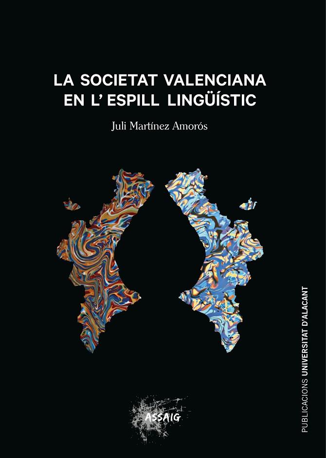 SOCIETAT VALENCIANA EN L'ESPILL LINGÜÍSITC, LA | 9788497174503 | MARTÍNEZ AMORÓS, JULI