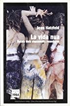 VIA NUA, LA. RELATS DELS AIGUAMOLLS RUANDESOS | 9788486540869 | HATZFELD, JEAN