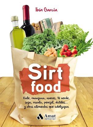 SIRT FOOD | 9788497359603 | GARCÍA, IBÓN
