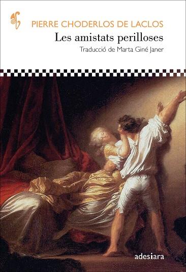 AMISTATS PERILLOSES, LES | 9788416948970 | DE LACLOS, PIERRE CHODERLOS