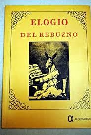 ELOGIO DEL REBUZNO | 9788488676030
