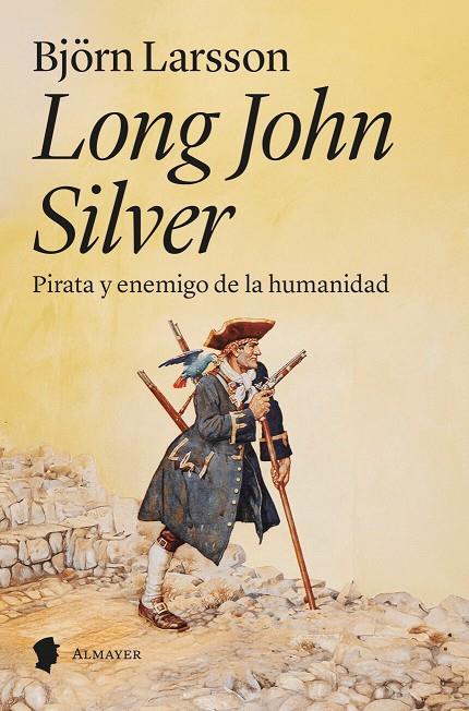LONG JOHN SILVER | 9788412891584 | LARSSON, BJÖRN