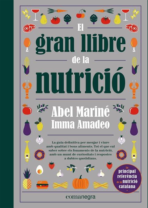 GRAN LLIBRE DE LA NUTRICIÓ, EL | 9788418857560 | MARINÉ, ABEL