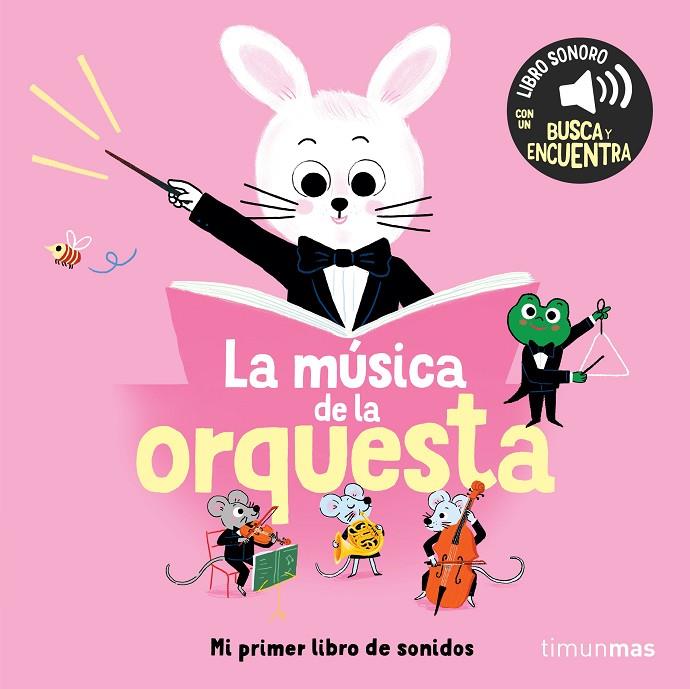 MÚSICA DE LA ORQUESTA, LA. MI PRIMER LIBRO DE SONIDOS | 9788408304562 | ROEDERER, CHARLOTTE