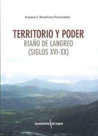 TERRITORIO Y PODER | 9788480539012 | RODRÍGUEZ-FELGUEROSO GONZÁLEZ, ALBERTO JOSÉ