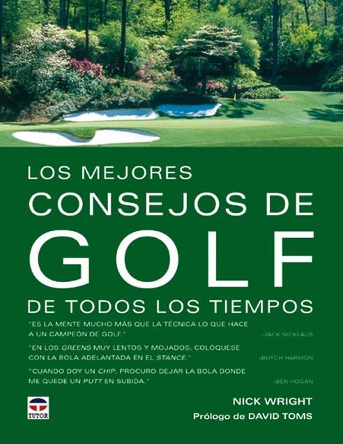 MEJORES CONSEJOS DE GOLF DE TODOS LOS TIEMPOS | 9788479024291 | WRIGHT, NICK