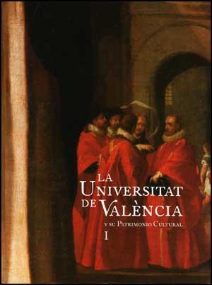 UNIVERSITAT DE VALÈNCIA Y SU PATRIMONIO CULTURAL, LA | 9788437070483 | VARIOS AUTORES