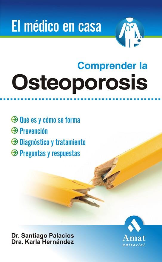 COMPRENDER LA OSTEOPOROSIS | 9788497352758 | PALACIOS GIL CASTAÑO, SANTIAGO