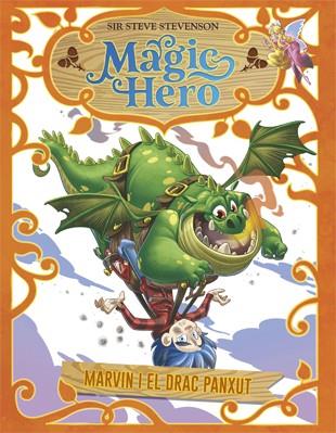 MAGIC HERO 04. MARVIN I EL DRAC PANXUT | 9788424663674 | STEVENSON, SIR STEVE