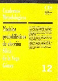 MODELOS PROBABILISTICOS DE ELECCIÓN | 9788474762068 | VEGA GOMEZ