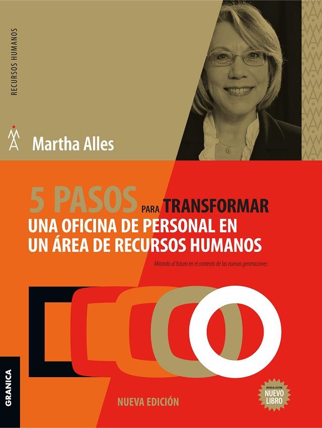 5 PASOS PARA TRANSFORMAR UNA OFICINA DE PERSONAL (2A ED) | 9789506419547 | ALLES, MARTHA ALICIA