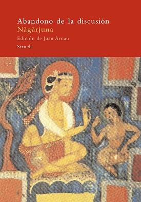 ABANDONO DE LA DISCUSION | 9788478442478 | NAGARJUNA,