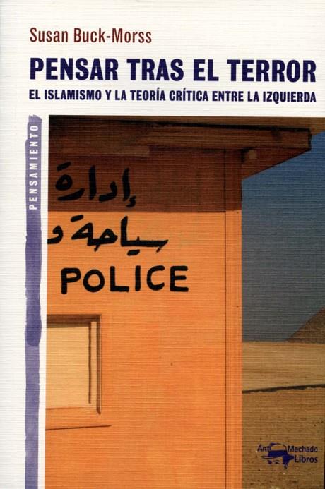 PENSAR TRAS EL TERROR | 9788477748335 | BUCK-MORSS, SUSAN
