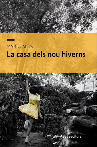CASA DELS NOU HIVERNS, LA | 9788413036885 | ALÒS I LÓPEZ, MARTA