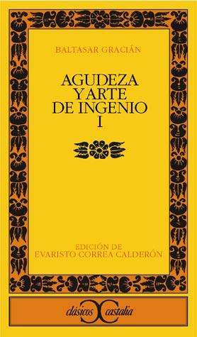 AGUDEZA Y ARTE DE INGENIO, I | 9788470390449 | GRACIÁN, BALTASAR
