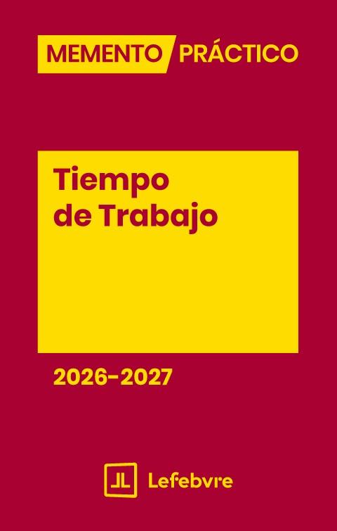 MEMENTO TIEMPO DE TRABAJO 2026 - 2027 | 9791387925420 | LEFEBVRE-EL DERECHO