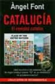 CATALUCIA EL COMPLOT CATALAN | 9788496038035 | FONT, ANGEL