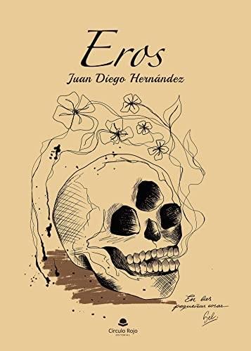 EROS | 9788411373135 | DIEGO HERNÁNDEZ, JUAN