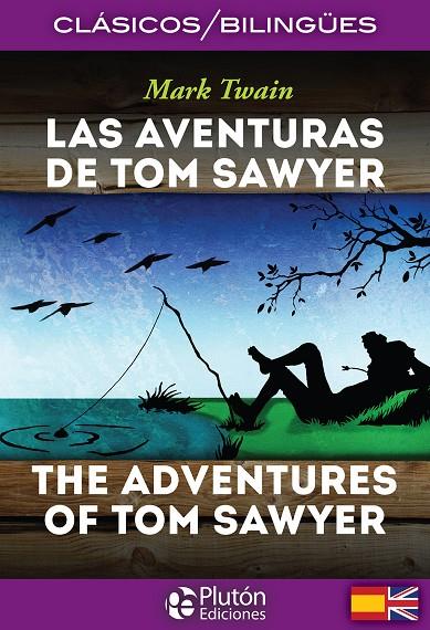 AVENTURAS DE TOM SAWYER, LAS / THE ADVENTURES OF TOM SAWYER | 9788494510434 | TWAIN, MARK