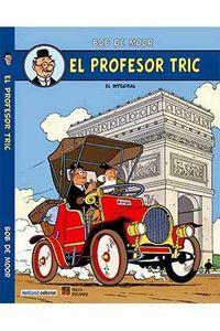 PROFESOR TRIC, EL. EL INTEGRAL | 9788415773870 | DE MOOR, BOB
