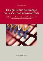 SIGNIFICADO DEL TRABAJO EN LA SOCIEDAD INFORMATIZADA, EL | 9788498300024 | OZAMIZ, J. AGUSTÍN