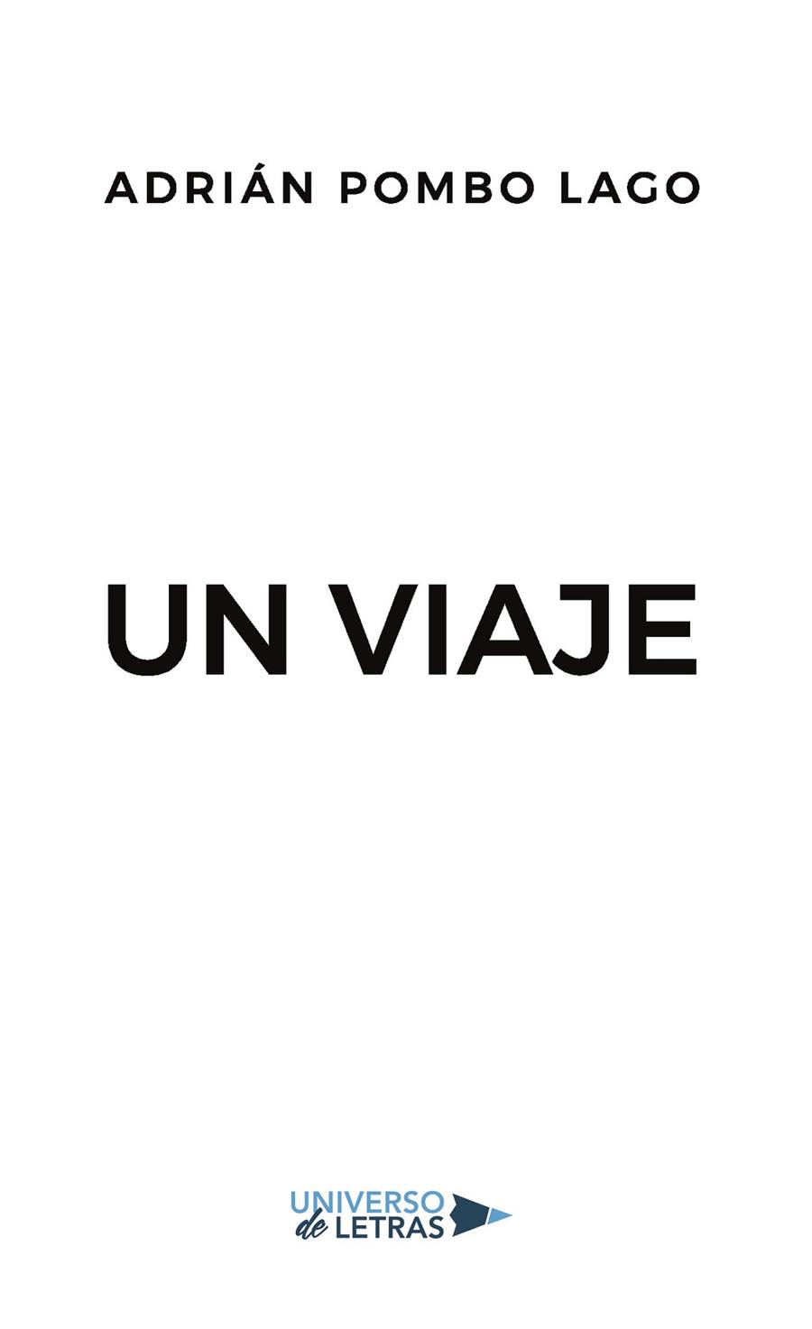 VIAJE, UN | 9788417569846 | POMBO LAGO, ADRIÁN