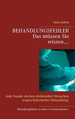 BEHANDLUNGSFEHLER | 9783749486564 | DUTHEL, HEINZ