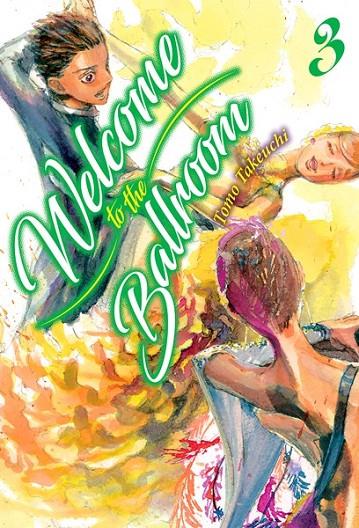 WELCOME TO THE BALLROOM 03 | 9788417373030 | TAKEUCHI, TOMO