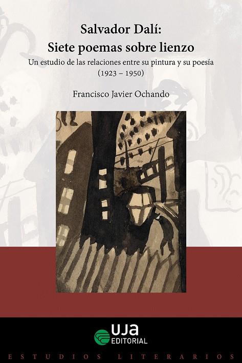 SALVADOR DALÍ: SIETE POEMAS SOBRE LIENZO | 9788491592365 | OCHANDO MELGAREJO, FRANCISCO JAVIER